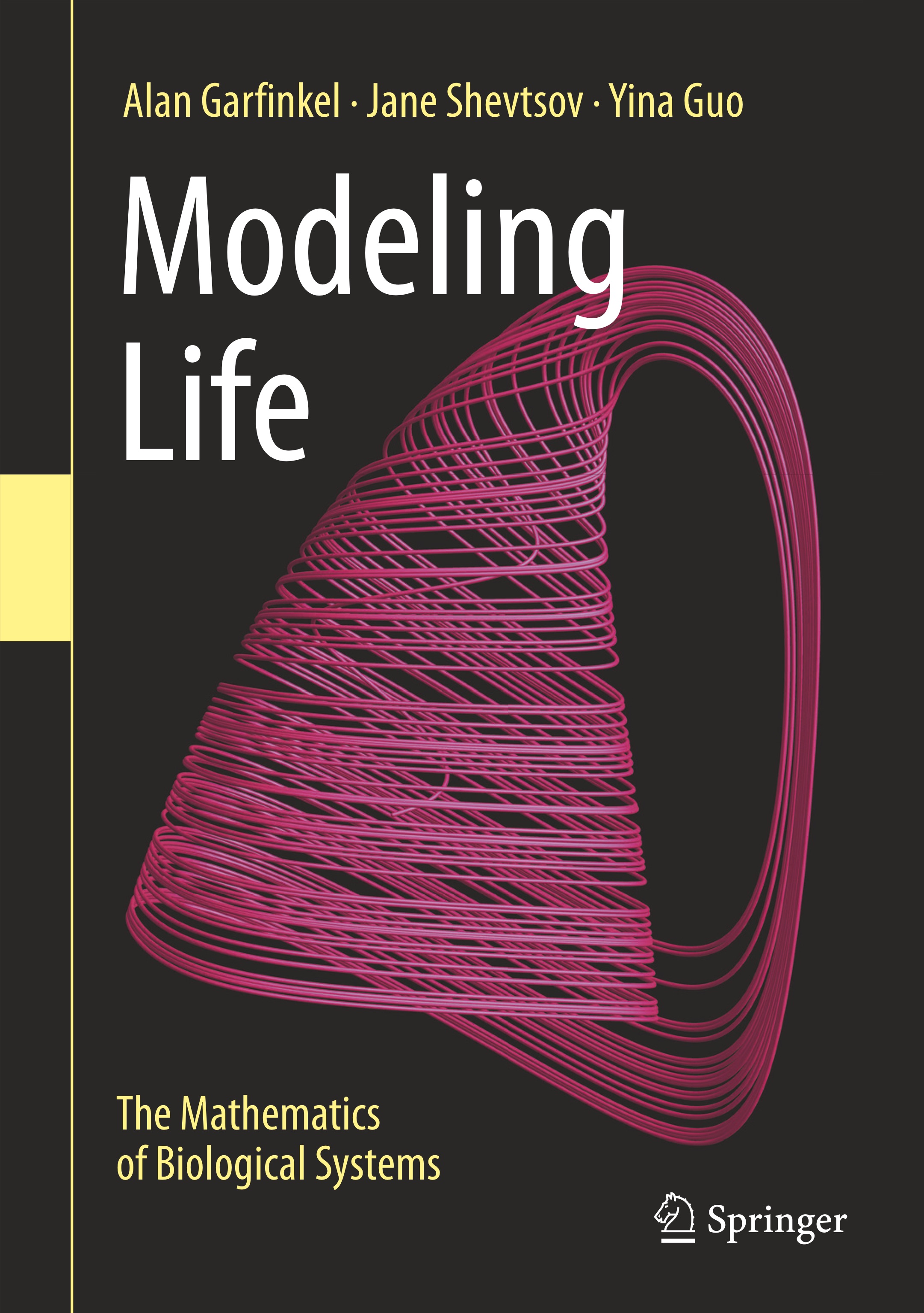 Modeling Life: The Mathematics of Biological Systems book cover